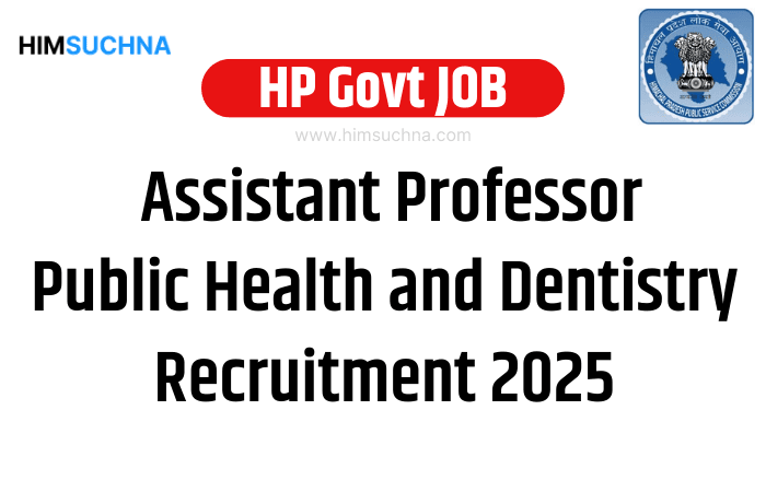 Assistant Professor Public Health and Dentistry Recruitment 2025